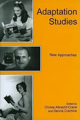 Anpassungsstudien: Neue Ansätze - Adaptation Studies: New Approaches