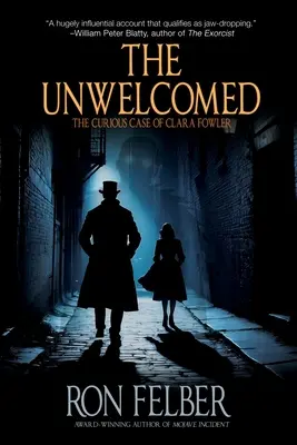 Die Unerwünschten: Der seltsame Fall der Clara Fowler - The Unwelcomed: The Curious Case of Clara Fowler
