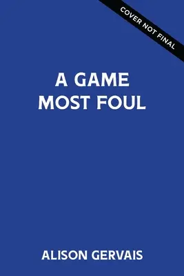 Ein höchst unanständiges Spiel - A Game Most Foul