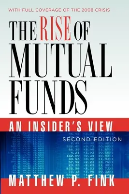 Der Aufschwung der Investmentfonds: Die Sicht eines Insiders - The Rise of Mutual Funds: An Insider's View