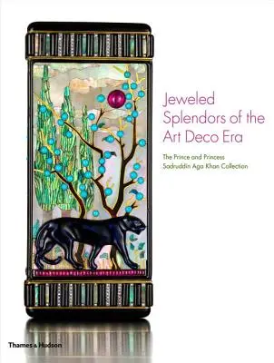 Juwelenpracht der Art-Déco-Ära: Die Sammlung von Prinz und Prinzessin Sadruddin Aga Khan - Jeweled Splendors of the Art Deco Era: The Prince and Princess Sadruddin Aga Khan Collection