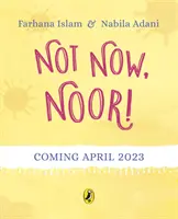 Nicht jetzt, Noor! - Not Now, Noor!