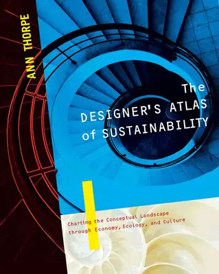 Der Atlas der Nachhaltigkeit für Designer - The Designer's Atlas of Sustainability