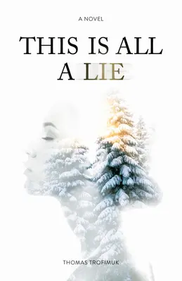 Das ist alles eine Lüge - This Is All a Lie