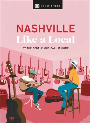 Nashville wie ein Einheimischer - Nashville Like a Local