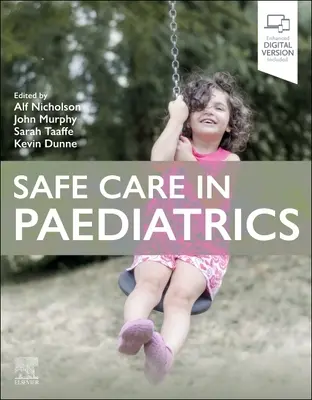 Sichere Pflege in der Pädiatrie - Safe Care in Paediatrics