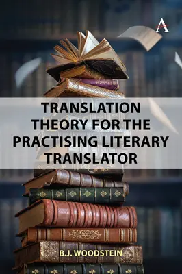 Übersetzungstheorie für literarische Übersetzer - Translation Theory for Literary Translators