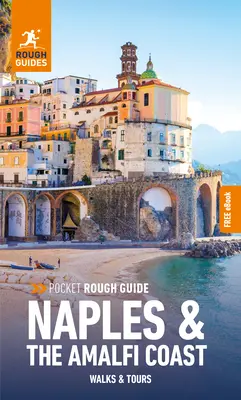 Pocket Rough Guide Spaziergänge & Touren Neapel und die Amalfiküste: Reiseführer mit kostenlosem eBook - Pocket Rough Guide Walks & Tours Naples & the Amalfi Coast: Travel Guide with Free eBook