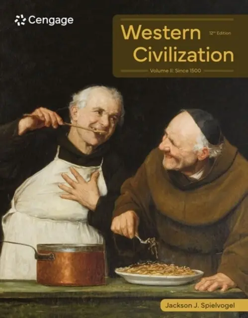 Die westliche Zivilisation: Band II: Seit 1500 - Western Civilization: Volume II: Since 1500