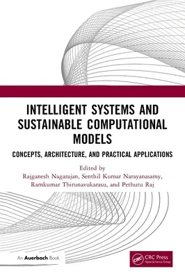 Intelligente Systeme und nachhaltige Berechnungsmodelle: Konzepte, Architektur und praktische Anwendungen - Intelligent Systems and Sustainable Computational Models: Concepts, Architecture, and Practical Applications