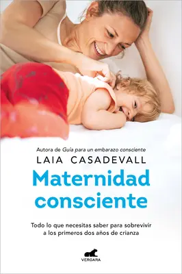 Bewusste Mutterschaft / Consciente Maternidad / Conscious Motherhood - Maternidad Consciente / Conscious Motherhood