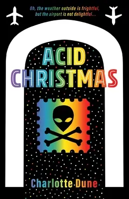 Saure Weihnachten - Acid Christmas