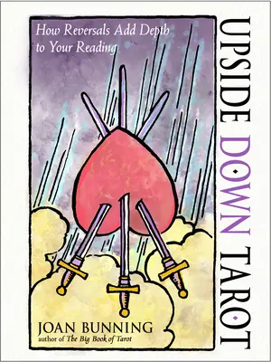 Upside Down Tarot: Wie Umkehrungen Ihrem Reading mehr Tiefe verleihen - Upside Down Tarot: How Reversals Add Depth to Your Reading