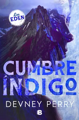 Cumbre ndigo / Indigo Ridge