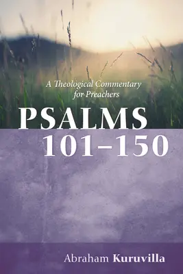 Psalmen 101-150: Ein theologischer Kommentar für Prediger - Psalms 101-150: A Theological Commentary for Preachers
