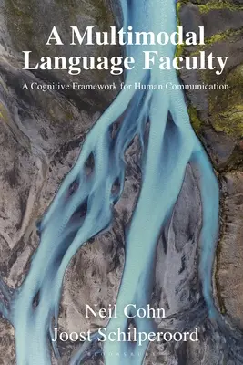 Eine multimodale Sprachfakultät: Ein kognitiver Rahmen für die menschliche Kommunikation - A Multimodal Language Faculty: A Cognitive Framework for Human Communication