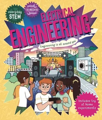 Everyday Stem Engineering - Elektrotechnik - Everyday Stem Engineering - Electrical Engineering