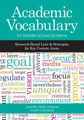 Akademischer Wortschatz für Schüler der Mittelstufe: Forschungsbasierte Listen und Strategien für die wichtigsten Inhaltsbereiche - Academic Vocabulary for Middle School Students: Research-Based Lists and Strategies for Key Content Areas