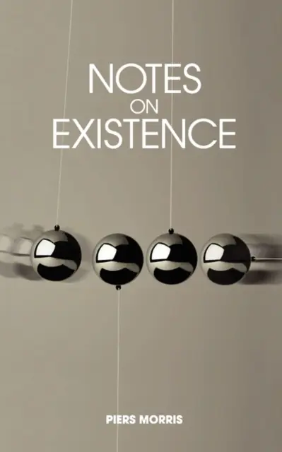 Notizen zum Dasein - Notes on Existence