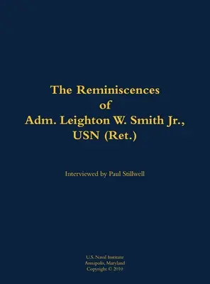 Erinnerungen von Adm. Leighton W. Smith Jr., USN - Reminiscences of Adm. Leighton W. Smith Jr., USN