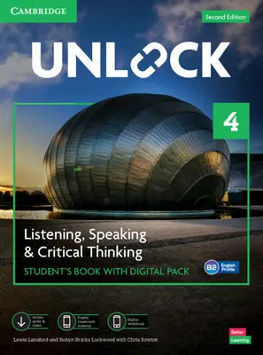 Unlock Level 4 Listening, Speaking and Critical Thinking Student's Book mit Digital Pack [mit eBook] - Unlock Level 4 Listening, Speaking and Critical Thinking Student's Book with Digital Pack [With eBook]