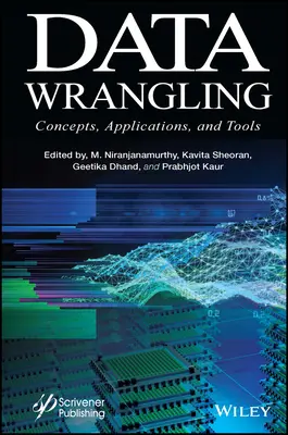 Data Wrangling: Konzepte, Anwendungen und Werkzeuge - Data Wrangling: Concepts, Applications and Tools