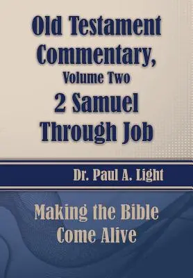 Kommentar zum Alten Testament, 2 Samuel bis Hiob - Old Testament Commentary, 2 Samuel Through Job