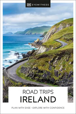 DK Eyewitness Road Trips Irland - DK Eyewitness Road Trips Ireland