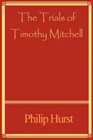 Der Prozess gegen Timothy Mitchell - Trials of Timothy Mitchell
