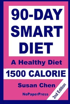 90-Tage-Smart-Diät - 1500 Kalorien - 90-Day Smart Diet - 1500 Calorie