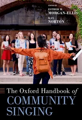 Das Oxford-Handbuch des gemeinschaftlichen Singens - The Oxford Handbook of Community Singing