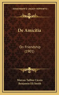 De Amicitia: Über Freundschaft - De Amicitia: On Friendship