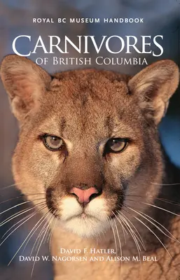 Fleischfresser in British Columbia - Carnivores of British Columbia