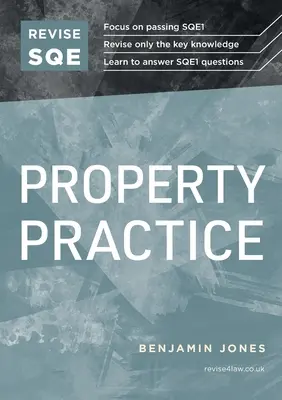 SQE-Eigentumspraxis überarbeiten - Revise SQE Property Practice