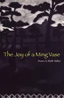 Die Freude an einer Ming-Vase: Gedichte von Ruth Dallas - The Joy of a Ming Vase: Poems by Ruth Dallas