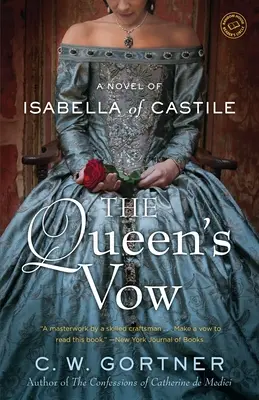 Das Gelübde der Königin: Ein Roman über Isabella von Kastilien - The Queen's Vow: A Novel of Isabella of Castile