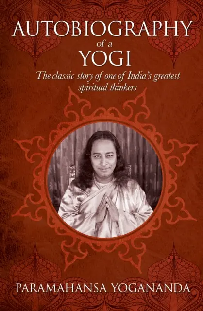 Autobiographie eines Yogi - Autobiography of a Yogi