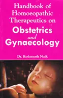 Handbuch der homöopathischen Therapeutik in der Geburtshilfe und Gynäkologie - Handbook of Homoeopathic Therapeutics on Obstetrics & Gynaecology