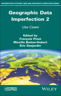 Geografische Daten Unvollkommenheit 2: Anwendungsfälle - Geographical Data Imperfection 2: Use Cases