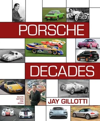 Porsche Jahrzehnte: Eine Einführung in die Porsche Geschichte - Porsche Decades: An Introduction to the Porsche Story