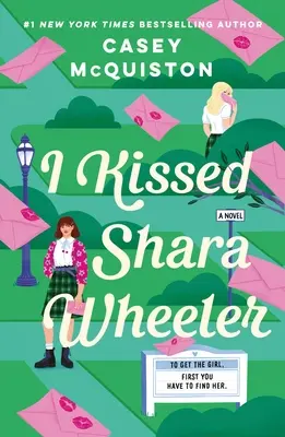 Ich habe Shara Wheeler geküsst - I Kissed Shara Wheeler