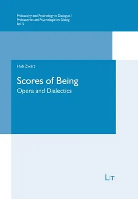 Partituren des Seins: Oper und Dialektik - Scores of Being: Opera and Dialectics