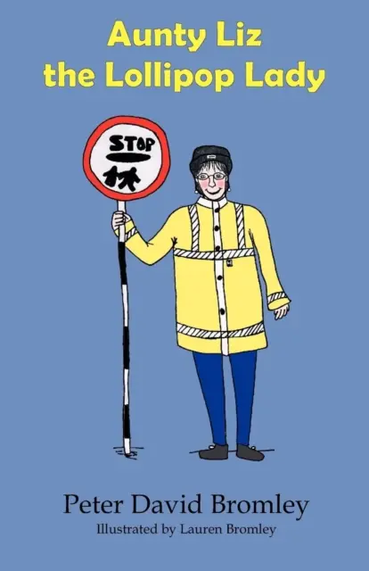 Tante Liz, die Lollipop-Lady - Aunty Liz the Lollipop Lady