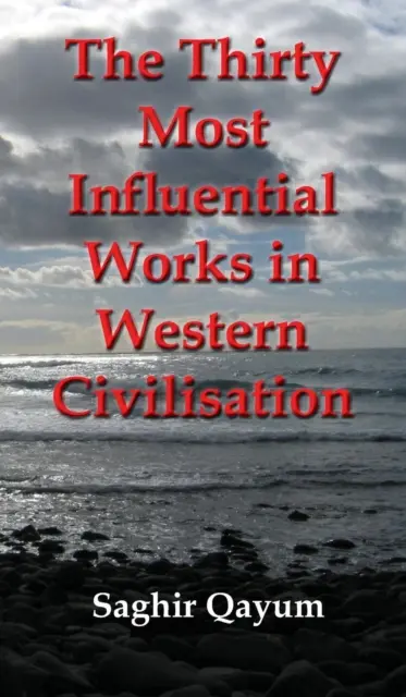 Die dreißig einflussreichsten Werke der westlichen Zivilisation - Thirty Most Influential Works in Western Civilisation
