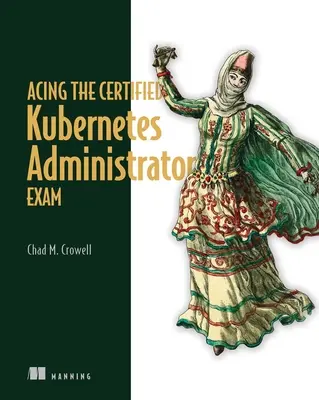 Bestehen der Prüfung zum zertifizierten Kubernetes-Administrator - Acing the Certified Kubernetes Administrator Exam