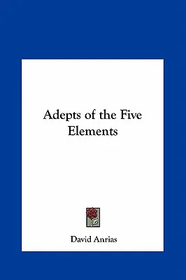 Adepten der fünf Elemente - Adepts of the Five Elements