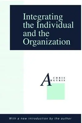 Die Integration von Individuum und Organisation - Integrating the Individual and the Organization
