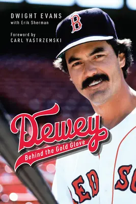 Dewey: Hinter dem Goldenen Handschuh - Dewey: Behind the Gold Glove