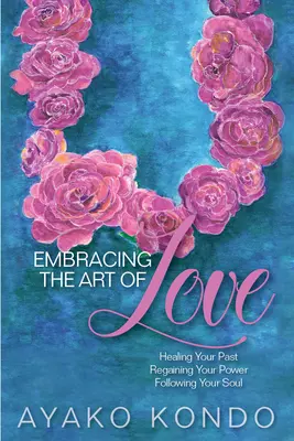 Die Kunst der Liebe umarmen - Embracing the Art of Love