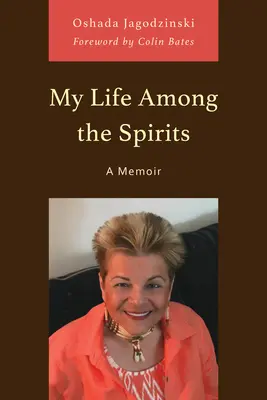 Mein Leben unter den Geistern: Ein Memoir - My Life Among the Spirits: A Memoir